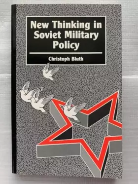 Couverture du produit · New Thinking in Soviet Military Policy (Chatham House Papers)