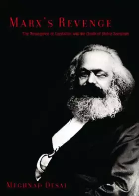 Couverture du produit · Marx's Revenge: The Resurgence of Capitalism and the Death of Statist Socialism