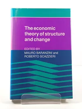Couverture du produit · The Economic Theory of Structure and Change