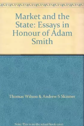 Couverture du produit · Market and the State: Essays in Honour of Adam Smith
