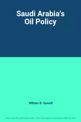 Couverture du produit · Saudi Arabia's Oil Policy