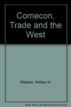 Couverture du produit · Comecon, Trade and the West