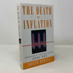 Couverture du produit · The Death of Inflation: Surviving and Thriving in the Zero Era