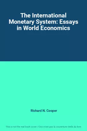 Couverture du produit · The International Monetary System: Essays in World Economics
