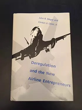 Couverture du produit · Deregulation and the New Airline Entrepreneurs (Regulation of Economic Activity)