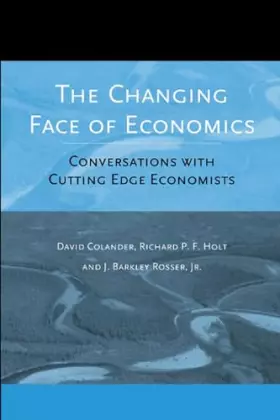 Couverture du produit · The Changing Face of Economics: Conversations with Cutting Edge Economists
