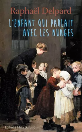 Couverture du produit · L'enfant qui parlait avec les nuages