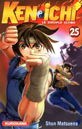 Couverture du produit · Ken-ichi - saison 1, Le Disciple ultime - tome 25 (25)