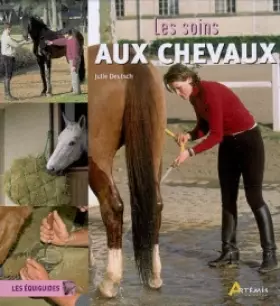 Couverture du produit · Les soins aux chevaux