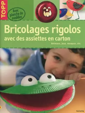 Couverture du produit · Animaux rigolos: Avec des assiettes en carton