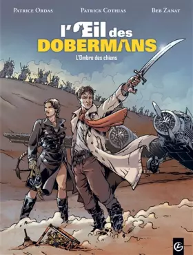 Couverture du produit · L'oeil des dobermans, tome 2 : L'ombre des chiens