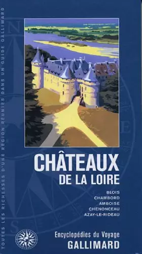 Couverture du produit · Châteaux de la Loire (ancienne édition)