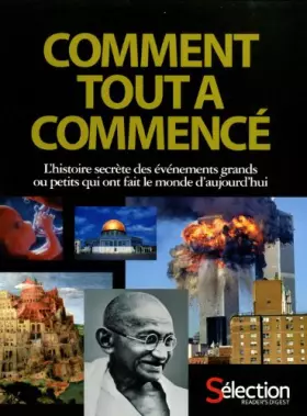 Couverture du produit · Comment tout a commencé: L'histoire secrète des événements...