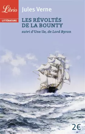 Couverture du produit · Les révoltés de la Bounty : Suivi de L'île, de Lord Byron