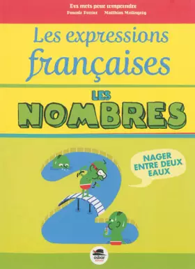 Couverture du produit · Les expressions françaises : les nombres