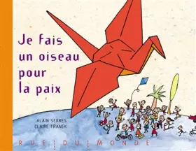 Couverture du produit · Je fais un oiseau pour la paix