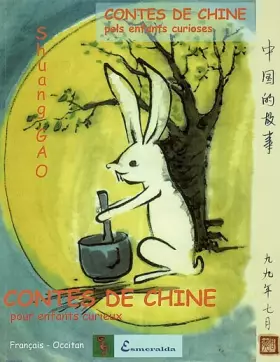 Couverture du produit · Contes de Chine pour enfants curieux: Edition bilingue occitan-français