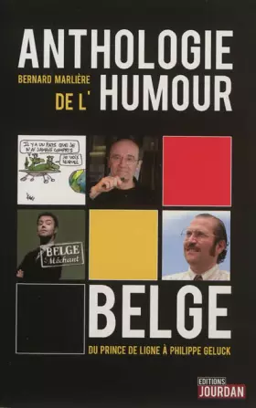 Couverture du produit · Anthologie de l'humour Belge - Du Prince de ligne à Philippe Geluk