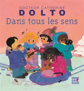 Couverture du produit · Dans tous les sens - Docteur Catherine Dolto - de 2 à 7 ans