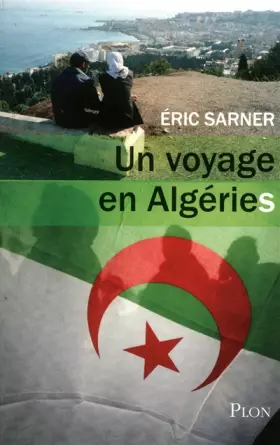 Couverture du produit · Un voyage en Algéries