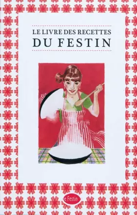 Couverture du produit · Le Livre des recettes du Festin