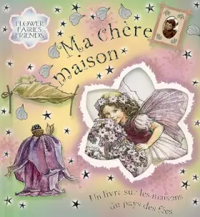 Couverture du produit · Ma chère maison: Un livre sur les maisons du pays des fées