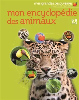 Couverture du produit · Mon encyclopédie des animaux: (6-9 ans)