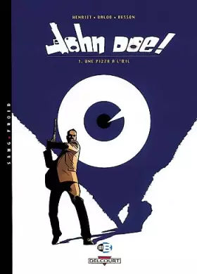 Couverture du produit · John Doe, tome 1 : Une pizza à l'oeil