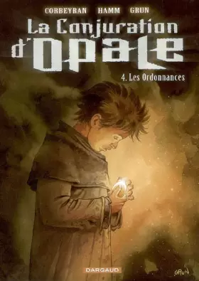 Couverture du produit · La Conjuration d'Opale - tome 4 - Les ordonnances