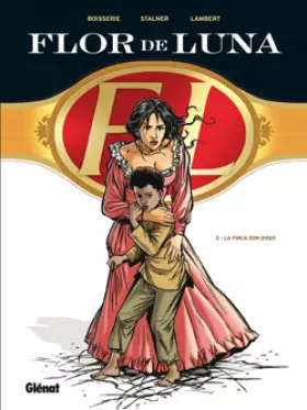 Couverture du produit · Flor de Luna - Tome 02: La Finca don Diego
