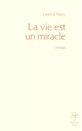 Couverture du produit · La vie est un miracle