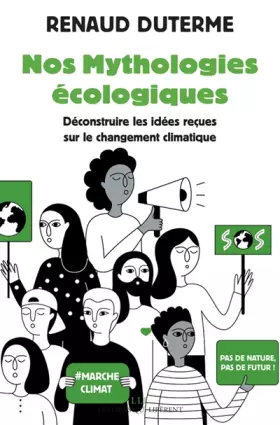 Couverture du produit · Nos Mythologies écologiques