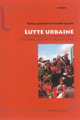 Couverture du produit · Lutte urbaine : Participation et démocratie d'interpellation à l'Alma-Gare