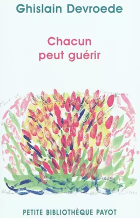 Couverture du produit · Chacun peut guérir