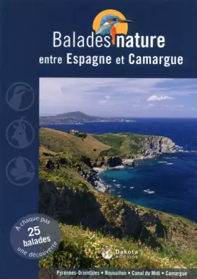 Couverture du produit · Balades nature entre Espagne et Camargue