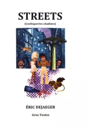 Couverture du produit · Streets: (Loufoqueries citadines)