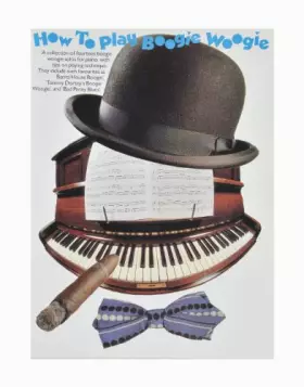 Couverture du produit · How To Play Boogie-Woogie (Booth Frank) Psg Book