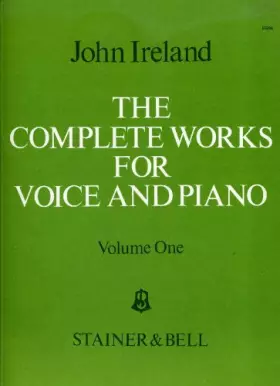 Couverture du produit · Ireland: The Complete Works for Voice and Piano - Volume 1 (High Voice)