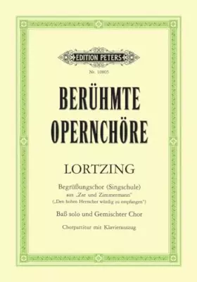 Couverture du produit · Begriibungschor (Singschule) Aus Zar Und Zimmermann: Choral Octavo (Edition Peters) (German Edition)