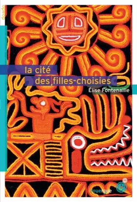 Couverture du produit · La cité des filles-choisies