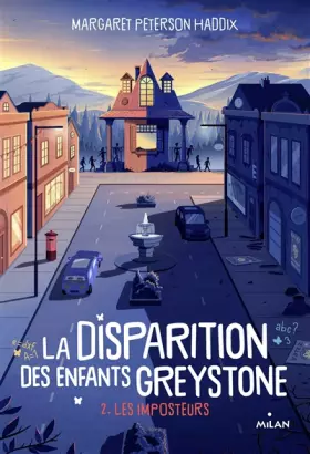 Couverture du produit · La disparition des enfants Greystone, Tome 02: Les imposteurs