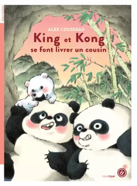 Couverture du produit · King et Kong, se font livrer un cousin