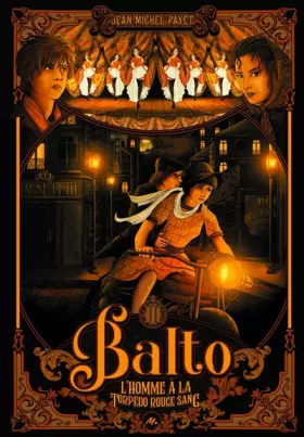 Couverture du produit · Balto - Tome 3 - L'Homme à la torpedo rouge sang