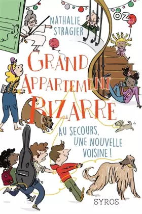 Couverture du produit · Grand appartement bizarre - tome 3 Au seccours, une nouvelle voisine ! (3)