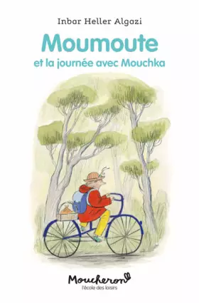 Couverture du produit · Moumoute et la journée avec Mouchka