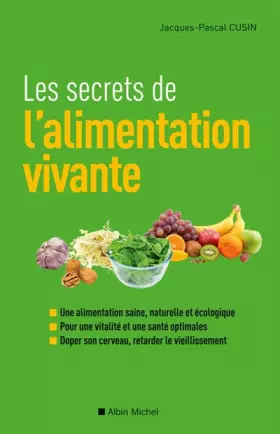 Couverture du produit · Les Secrets de l'alimentation vivante