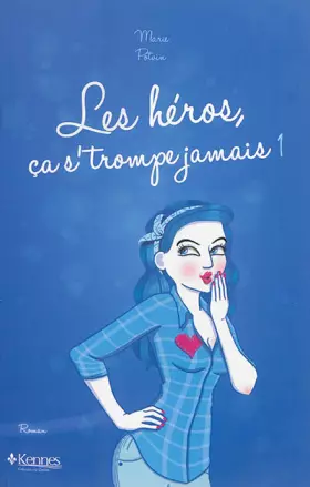 Couverture du produit · LES HEROS CA S'TROMPE JAMAIS T01