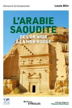 Couverture du produit · L'Arabie saoudite, de l'or noir à la mer Rouge