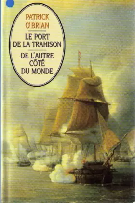 Couverture du produit · Le port de la trahison De l'autre côté du monde