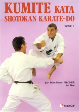 Couverture du produit · Kumite kata shotokan karaté do